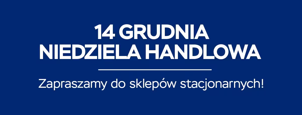 Niedziela handlowa zapraszamy do sklepów stacjonarnych!